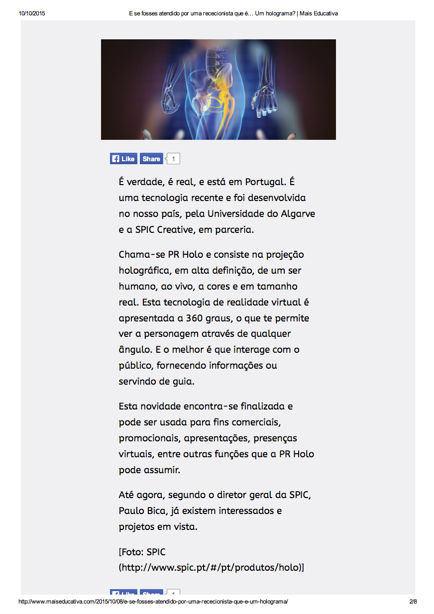 O PRHolo é um produto que consiste num holograma de uma personagem humana em tamanho real, que visa ter a função de rececionista ou relações públicas.